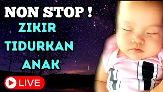 NON STOP Islamic Lullaby La ilaha illallah Zikir Dodoi Zikir Lailahaillallah Zikir Tidurkan Anak [upl. by Sanjiv506]