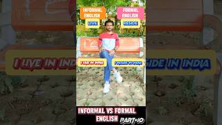 PART10INFORMAL VS FORMAL ENGLISH PERSONAL VS PROFESSIONAL ENGLISH [upl. by Notsgnik]