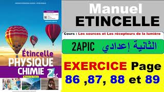 EXERCICES ÉTINCELLE Page 86 87 88 89 Sources et Récepteurs de la lumière 2APICالثانية إعدادي [upl. by Nitsa]