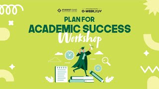 Plan for Academic Success workshop T3 2024 [upl. by Ayanat]