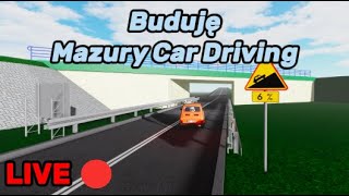 Live 🔴 Buduję 🏗️ Mazury ⛵ Car 🚗 Driving 🎮 w Roblox Studio  donate 🤑 [upl. by Elsie]