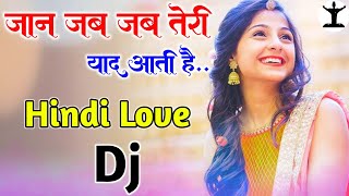 Jaan Jab Jab Teri Yaad Aati Hai  DJ Remix  90s Hits Hindi  Chal Dono Ghar Se Bhag Jaate Hain [upl. by Neelac]