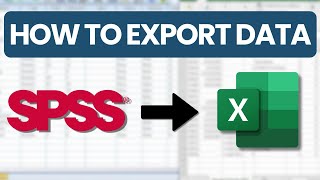 How to Export SPSS Data to Microsoft Excel [upl. by Sankey]