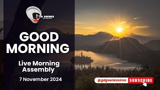 Live Morning Assembly  7 November 2024  Goenkan Prime Tv [upl. by Gustin]