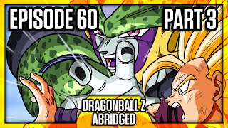 Dragon Ball Z Abridged Episode 60  Part 3  DBZA60  Team Four Star TFS [upl. by Disharoon]