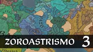 Zoroastrismo Ep 3  Crusader Kings 3 [upl. by Nitsa264]