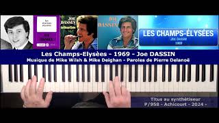 Les ChampsElysées  1969  Joe DASSIN  Musique de Mike Wish amp Mike Deighan paroles Pierre Delanoë [upl. by Demetria]