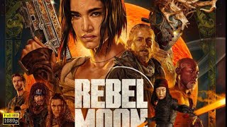 Rebel Moon English Movie Full HD  Sofia Boutella  Rebel Moon Full Film Review amp Facts [upl. by Siriso696]