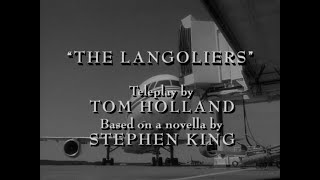 THE LANGOLIERS Recut as a TWILIGHT ZONE Episode  First 6 minutes [upl. by Kalasky300]