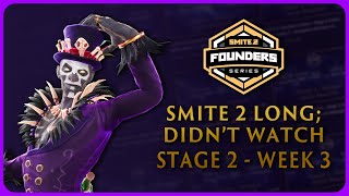 SMITE 2 LongDidnt Watch  Stage 2  Week 3 Swiss Bracket [upl. by Ydnelg]