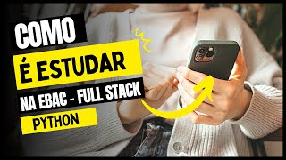 Update Como é estudar na EBAC Profissão Full Stack Python [upl. by Reddin]