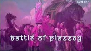 प्लासी का युद्ध  Battle of plassey 1757 [upl. by Nallac]