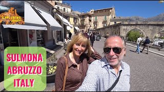 Sulmona LAquila Abruzzo Italy Italian City of Ovid and Confetti  Exploring Abruzzo [upl. by Dlonyer]