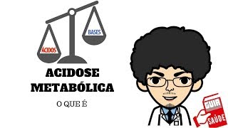 Dicas Rápidas  ACIDOSE METABÓLICA  Conceito [upl. by Hjerpe782]