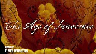 THE AGE OF INNOCENCE super soundtrack suite  Elmer Bernstein [upl. by Aileno]