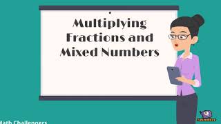 Multiplying Fractions and Mixed Numbers using the Cancellation Method [upl. by Rimaa445]