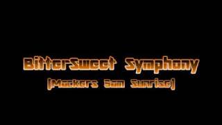 The Verve  Bittersweet Symphony Mackers 5am Sunrise HQ remix [upl. by Labotsirc]