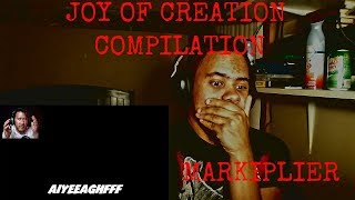 JOY OF CREATION COMPILATION REACTION  Markiplier Reaction [upl. by Drida]