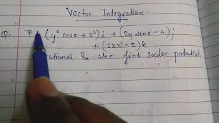 Vector integration irrotational and scalar potential example 1 explaination in hindi [upl. by Emelia]