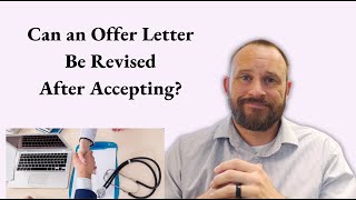 Can an Offer Letter be Revised after Accepting [upl. by Moulton]