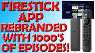 No Cost Firestick Streaming App Rebranded With 1000s of Episodes [upl. by Naneek]