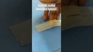 how to make kneaded eraser [upl. by Luthanen]