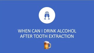 When Can I drink Alcohol after tooth extraction ADC exam [upl. by Eneri]