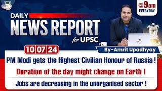 Daily News Report for UPSC CSE IAS I 10 July I Daily Current Affairs I Amrit Upadhyay I StudyIQ IAS [upl. by Ahon628]