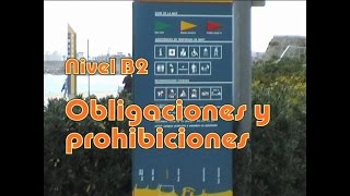 Obligaciones y prohibiciones Nivel B2 [upl. by Ynafit]