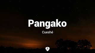 Cueshé  Pangako Lyrics [upl. by Atiran]