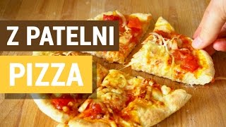 Pizza z patelni  Sprytny PRZEPIS [upl. by Gardal]