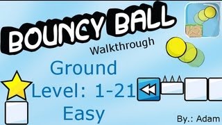 Bouncy Ball Walkthrough Ground level 121 HD [upl. by Aiciled]