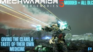 Giving the Clans a Taste of Their Own Medicine  Mechwarrior 5 Mercenaries All DLC  Mods [upl. by Ng801]