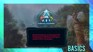 Enable Frame GenerationFix GPU Scheduling Error  Ark Survival Ascended Guide [upl. by Burck]