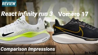 nike react infinity run 4 VS nike vomero 17  which one best for you [upl. by Wendell]