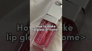 How to make lip gloss at home🌷🔥 subscribe me 🌸💗 subscribe lips pretty fyp viralshort [upl. by Matland896]