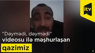 quotDəymədi dəymədiquot videosu ilə məşhurlaşan qazimiz  Əfqan Zamanov həmin videodan danışdı [upl. by Reinar]