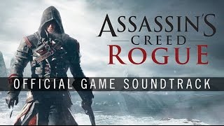 Assassins Creed Rogue OST  Broken Bond Track 20 [upl. by Erait]