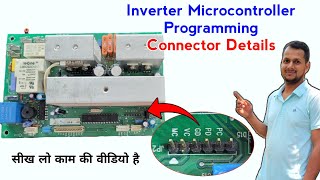 Inverter Microcontroller Programming Connector Details  यहां सब कुछ सीखने को मिलेगा ✅ Pic16f722 [upl. by Wenn482]