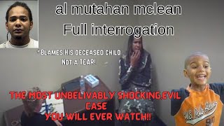 Al Mutahan McLean Full interrogation [upl. by Jurdi434]