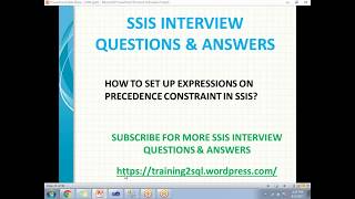 SSIS INTERVIEW QUESTIONS HOW TO SET UP EXPRESSIONS ON PRECEDENCE CONSTRAINT  Write Expressions [upl. by Selhorst448]