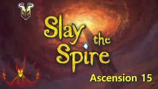 Slay the Spire  Ascension 15  The Ironclad En force [upl. by Archer]