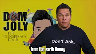 Dom Joly  Conspiracy Tour [upl. by Acemaj]