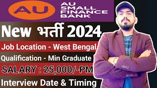 Au small finance bank hiring  Walk in interview  eligibility  location  salary  job profile [upl. by Mell]