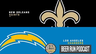 Beer Run Podcast  Saints vs Chargers [upl. by Hutt36]