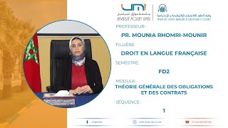 Pr RHOMRIMOUNIR  FD2  Théorie Générale des Obligations et des Contrats  SEQ1 [upl. by Retloc996]