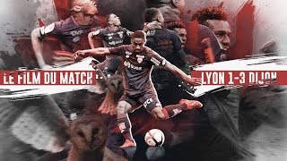 LE FILM DU MATCH 6 LYON VS DIJON I HD [upl. by Ayenet489]