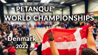 PETANQUE WORLD CHAMPIONSHIPS 2022  Denmark 🏆🇩🇰 [upl. by Nash]