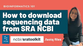 How to download sequencing data from SRA NCBI  Bioinformatics 101 [upl. by Ettolrahs]