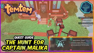 The Hunt for Captain Malika Quest Guide  Temtem Quests IGNORAMUS CLOAK Item [upl. by Tamberg]